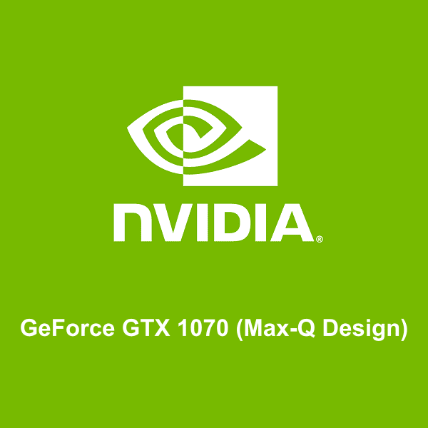 logo NVIDIA GeForce GTX 1070 (Max-Q Design)