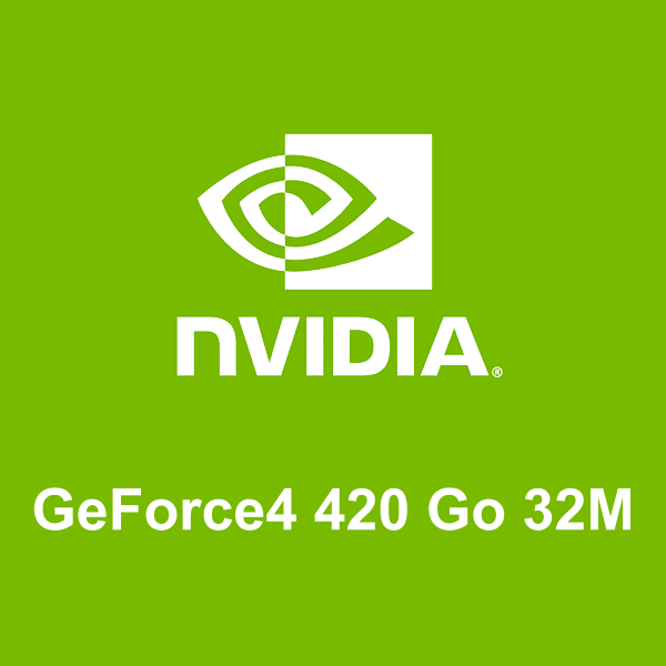 logo NVIDIA GeForce4 420 Go 32M