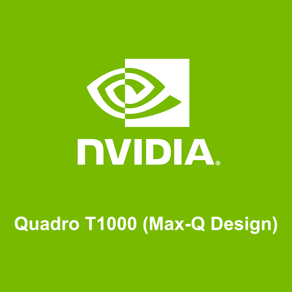 NVIDIA Quadro T1000 (Max-Q Design) logosu